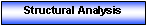 Text Box: Structural Analysis